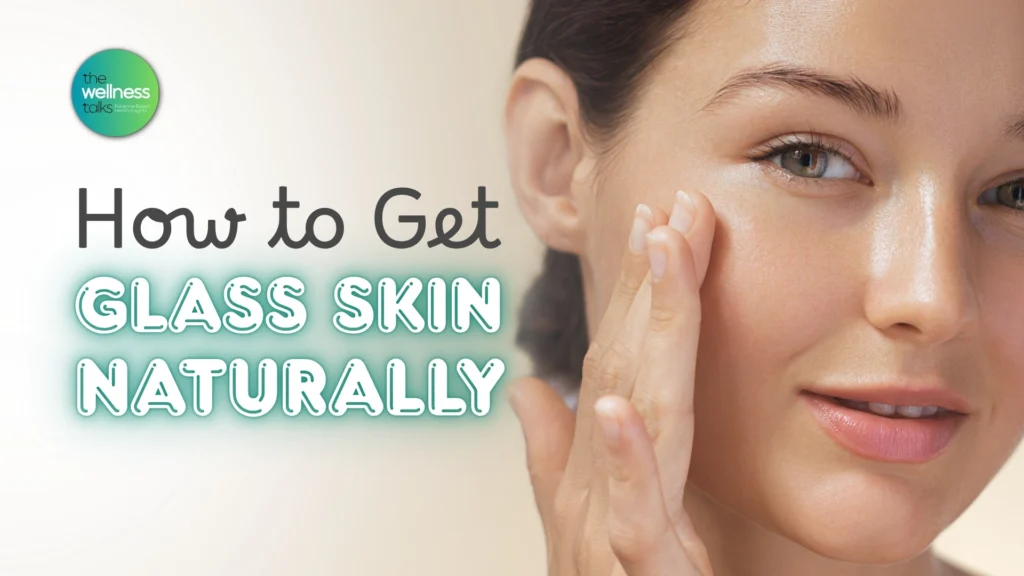 How to Get Glass Skin