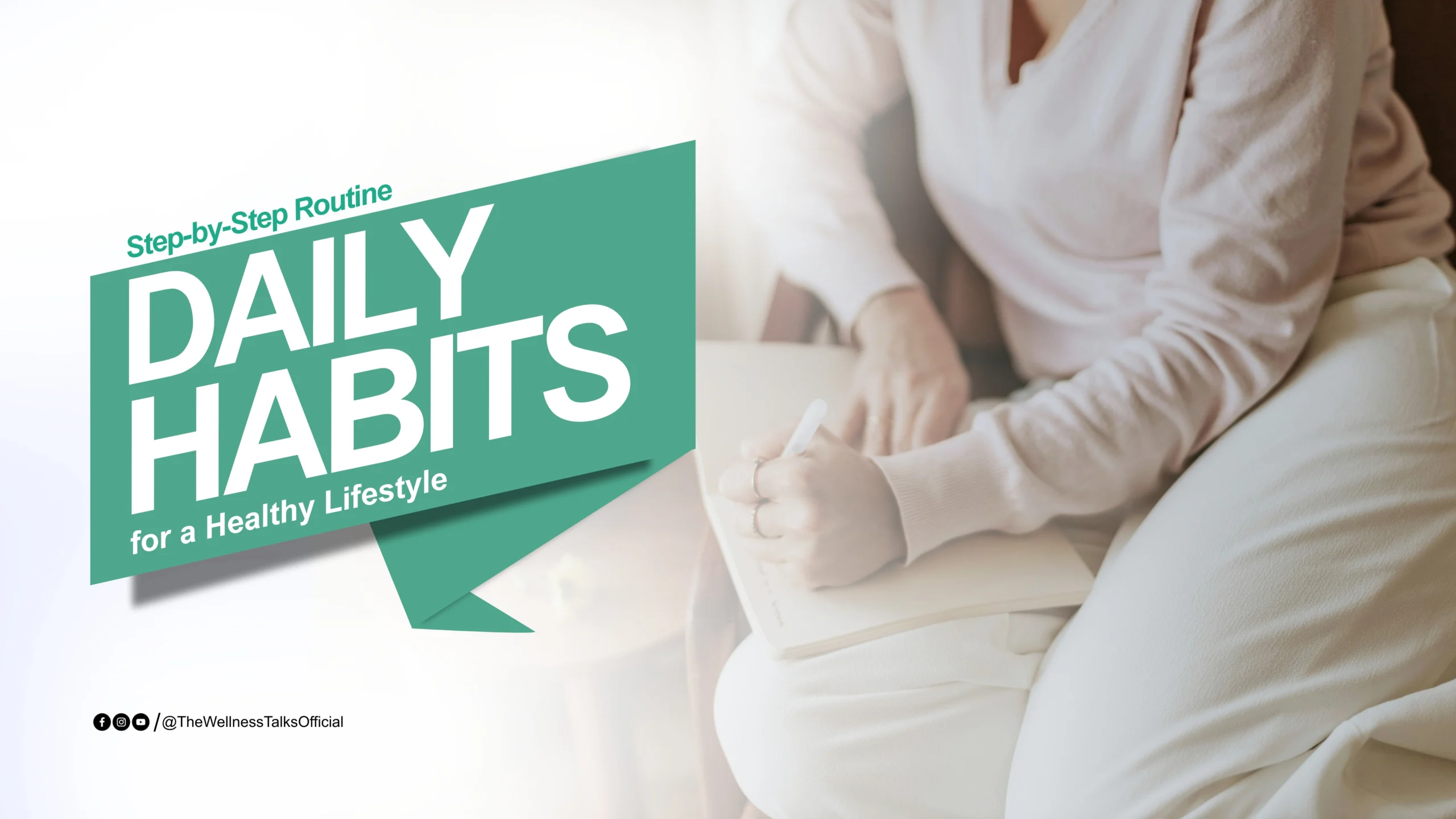 Daily Habits for a Healthy Lifestyle